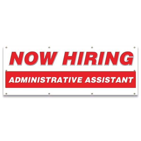 Now Hiring Administrative Assistant Banner Apply Inside Accepting Application Single Sided